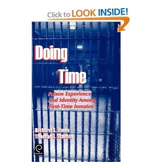 Doing Time Prison Experience and Identity Among First Time Inmates (Contemporary Ethnographic Studies) 9780762305438 Social Science Books @