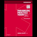 Paramedic Practice Today Volume 1 and 2 Workbook Reprint