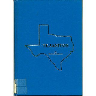 TEJANITOS IN SPANISH & ENGLISH UNKNOWN DATE PUBLISHED Books