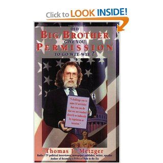 Did Big Brother Give You Permission to Go Wee Wee? 9780931892981 Social Science Books @