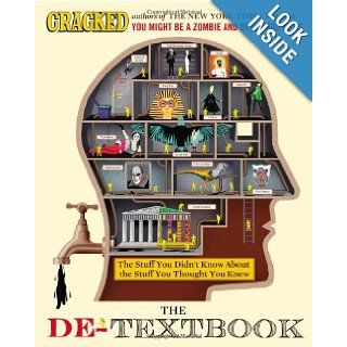 The De Textbook The Stuff You Didn't Know About the Stuff You Thought You Knew Cracked 9780452298200 Books