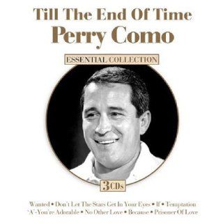 Till the End of Time Essential Collection Music