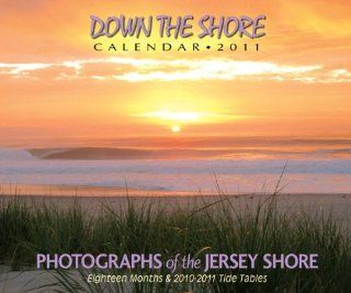 Down The Shore   New Jersey Shore Calendar 2011 Down The Shore 9781593220532 Books