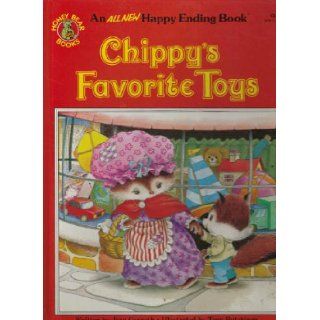 Chippy's Favorite Toys (Happy Ending Book) Jane Carruth, Hutchi 9780874490428 Books