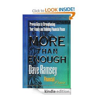 More than Enough The Ten Keys to Changing Your Financial Destiny   Kindle edition by Dave Ramsey. Religion & Spirituality Kindle eBooks @ .