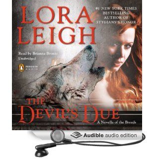 The Devil's Due A Novella of the Breeds, from Enthralled (Audible Audio Edition) Lora Leigh, Brianna Bronte Books