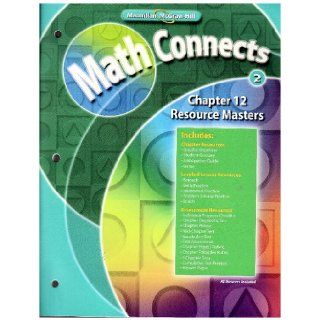 Chapter 12 Resource Masters Macmillan McGraw Hill Math Connects Grade 2 (Math Connects) Macmillan McGraw Hill 9780021072347 Books
