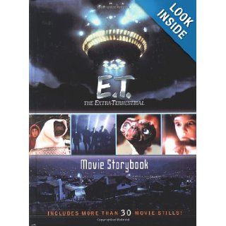 The Extra Terrestrial Movie Storybook (E.T. the Extra Terrestrial) Kim Ostrow 9780689843655 Books