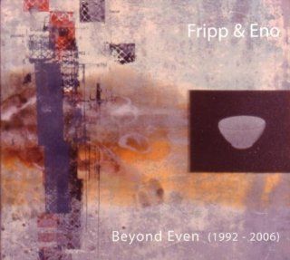 Beyond Even (1992 2006) Music