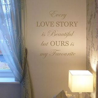 'every love story is beautiful' wall sticker by nutmeg