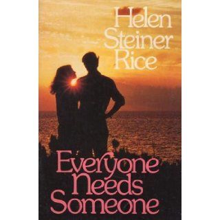 Everyone Needs Someone Helen Steiner Rice Books