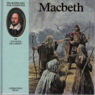 Macbeth (Shakespeare for Everyone) William Shakespeare, Jennifer Mulherin, Norman Bancroft Hunt 9780745150154 Books
