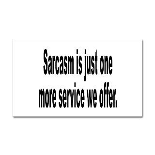 Sarcastic Sarcasm Humor Quote Rectangle Decal by stickem3