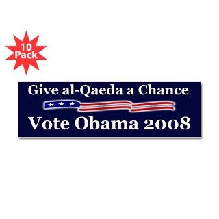 Give al Qaeda a Chance Bumper Sticker (10 pk) by al_bama