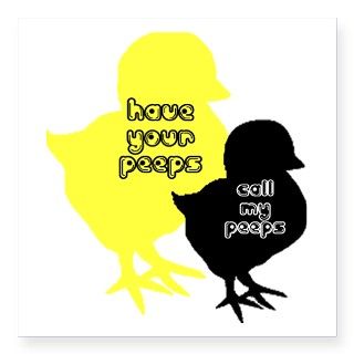 Your peeps call my peep Sticker by Admin_CP10461750