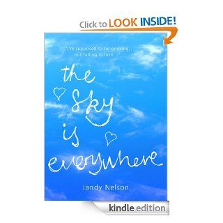The Sky Is Everywhere eBook Jandy Nelson Kindle Store