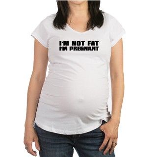 Im not fat, Im pregnant Shirt by impregnant2