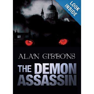 The Demon Assassin (Hell's Underground) (v. 2) Alan Gibbons 9781842557518 Books