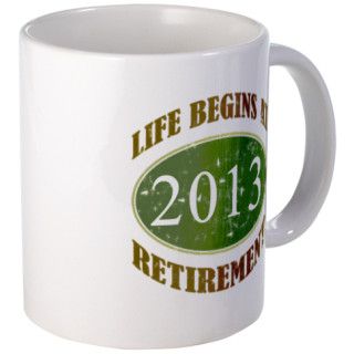 Life Begins At Retirement (2013) Mug by thepixelgarden