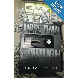 More Than Enough Edna Fields 9781475997637 Books