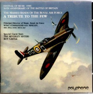 A Tribute to the Few Festival of Music 1990 50th Anniversary of the Battle of Britain Music