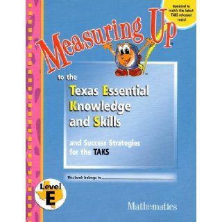Measuring Up Texas Mathematics Level E Peoples Publishing Group 9781413804669 Books