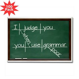I judge you when you use poor grammar Rectangle Ma by ItsGrammarTime