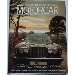 The Encyclopedia of the Motorcar Phil  etal. Drackett Books