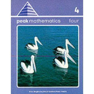 Peak Mathematics Bk. 4 Alan Brighouse, etc. 9780174213093 Books