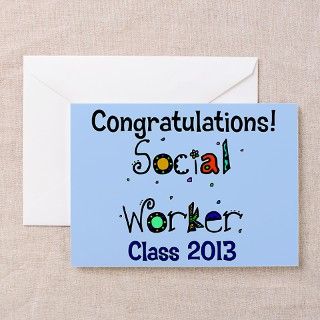 social worker congrats 2013 card Greeting Card by nurseii