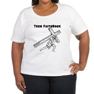 Teen FaithBook T Shirt Plus Size T Shirt by TeenFaithBook