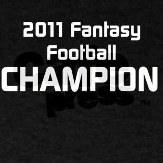 2011 fantasy football champion T Shirt by ShenanigansDesign