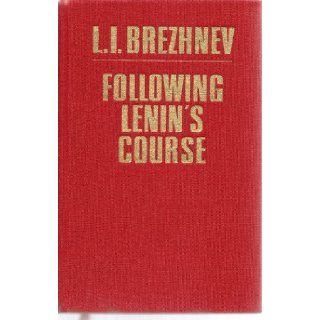 Following Lenin's course, speeches and articles Books