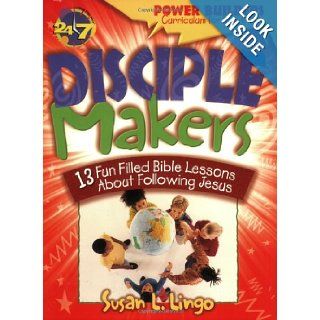 Disciple Makers 13 Fun Filled Bible Lessons about Following Jesus (Power Builders Curriculum for Ages 610) Susan L. Lingo, Marilynn G. Barr, Megan E. Jeffery 9780784711484 Books