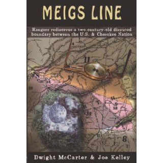 Meigs Line Dwight McCarter, Joe Kelley 9781935130062 Books