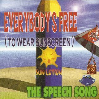 Everybody's Free to Wear Sunscreen Music