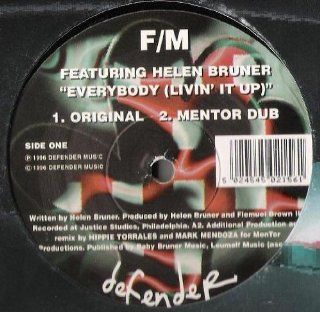 Everybody (Livin It Up) F/M Feat Helen Brunner 12" Music