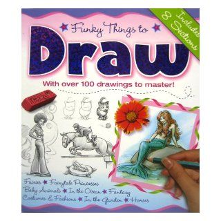Funky Things to Draw Paul Konye & Kate Ashforth 9781741812466 Books