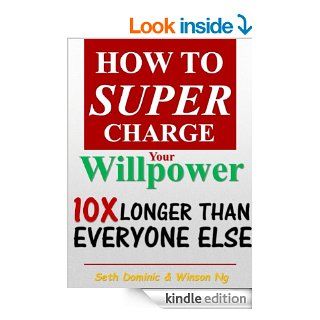 Willpower How to Supercharge Your Willpower 10X Longer than Everyone else (Entrepreneur Series)   Kindle edition by Winson Ng, Seth Dominic. Health, Fitness & Dieting Kindle eBooks @ .