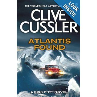 Atlantis Found Dirk Pitt #15 Clive Cussler 9780718159757 Books