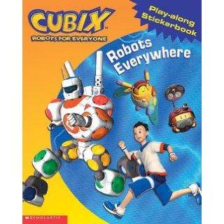Robots Everywhere (vinyl Sticker Book) (Cubix) Tracey West 9780439352512 Books