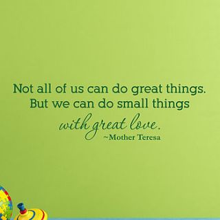 we can do small things with great love by wall decals uk by gem designs