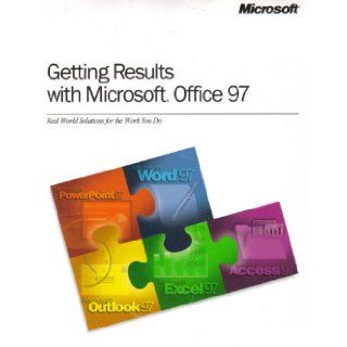 Getting Results with Microsoft Office 97 Microsoft Books