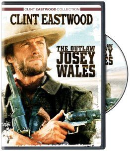 The Outlaw Josey Wales Clint Eastwood, Chief Dan George, Sondra Locke, Bill Mckinney, John Vernon, Robert Daley, Phil Kaufman, Sonia Chernus Movies & TV