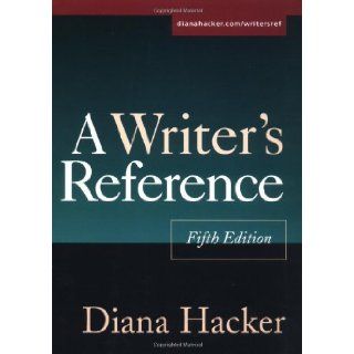 A Writer's Reference, Fifth Edition (9780312397678) Diana Hacker Books