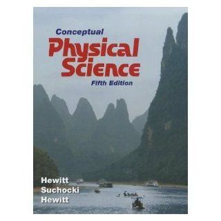 Conceptual Physical Science (5th (fifth) Edition) John A. Suchocki  8581014555554 Books