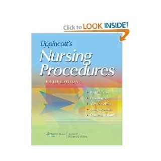 Lippincott's Nursing Procedures 5th (Fifth) Edition bySpringhouse Springhouse Books
