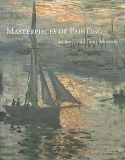 Masterpieces of Painting in the J. Paul Getty Museum Fifth Edition (9780892367092) Staff Books