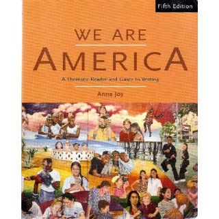We Are America Fifth Edition Anna Joy Books