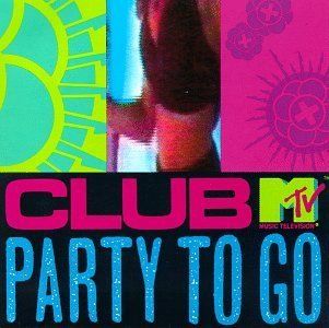 Club Mtv Party to Go, Vol. 1 Music